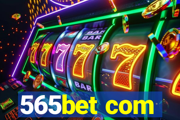 565bet com